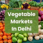 Vegetable-Markets-In-Delhi